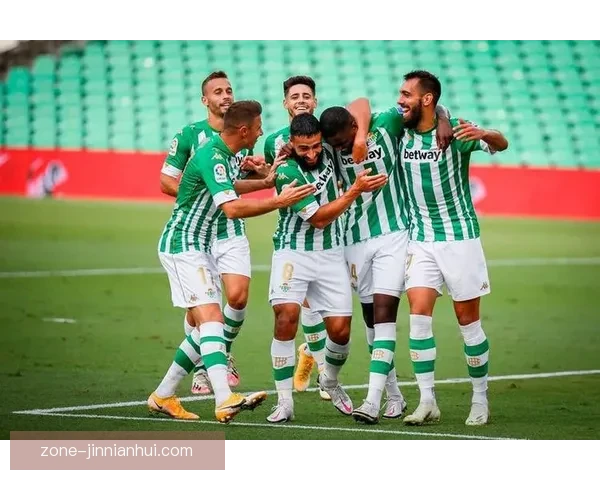 皇家贝蒂斯俱乐部最新赛季表现与未来发展全面解析